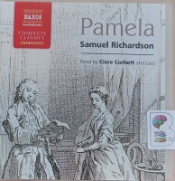 Pamela written by Samuel Richardson performed by Clare Corbett on Audio CD (Unabridged)